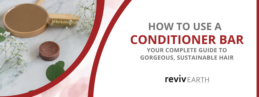 How to Use a Conditioner Bar: Your Complete Guide to Gorgeous, Sustainable Hair